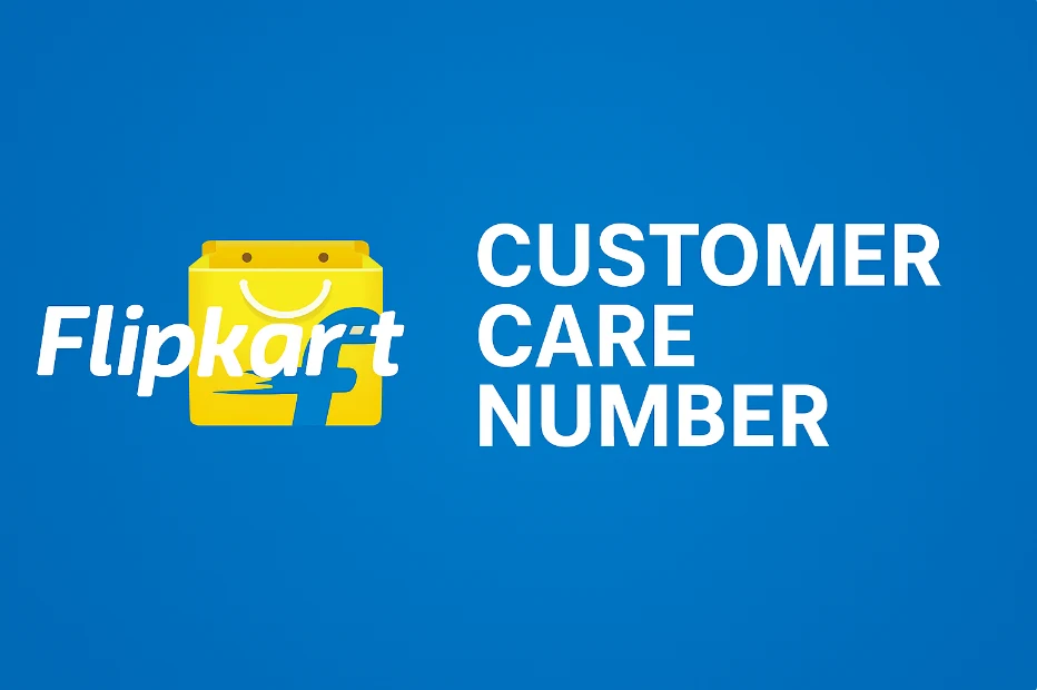 Flipkart Customer Care Number