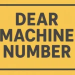 Dear Machine Number